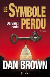 Le symbole perdu: La suite du Da Vinci Code, Paperback Book, By: Dan Brown