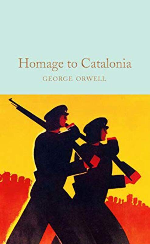 

Homage To Catalonia by George Orwell - Hardcover