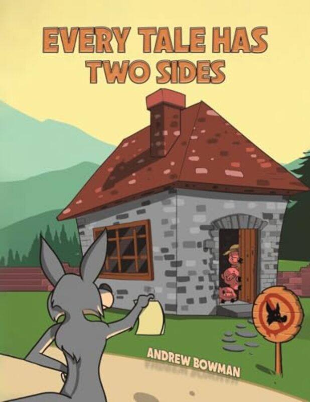 

Every Tale Has Two Sides by Andrew Bowman-Paperback