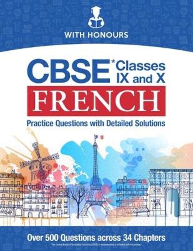 

CBSE French Classes IX and X: Practice Questions with Detailed Solutions.paperback,By :Honours, With