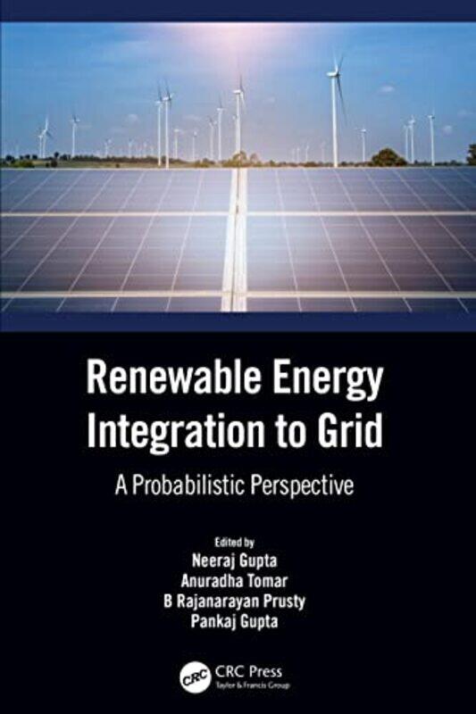 

Renewable Energy Integration to the Grid by Kendall Carter-Hardcover
