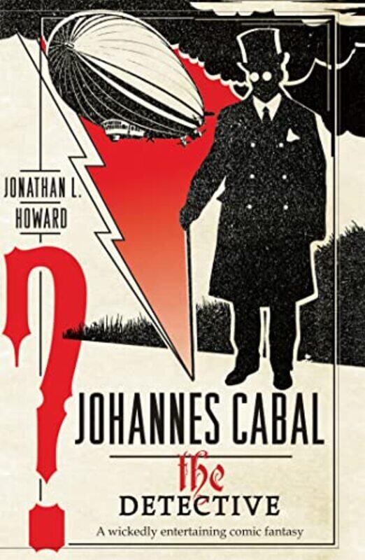 

Johannes Cabal the Detective by Jonathan L Howard-Paperback