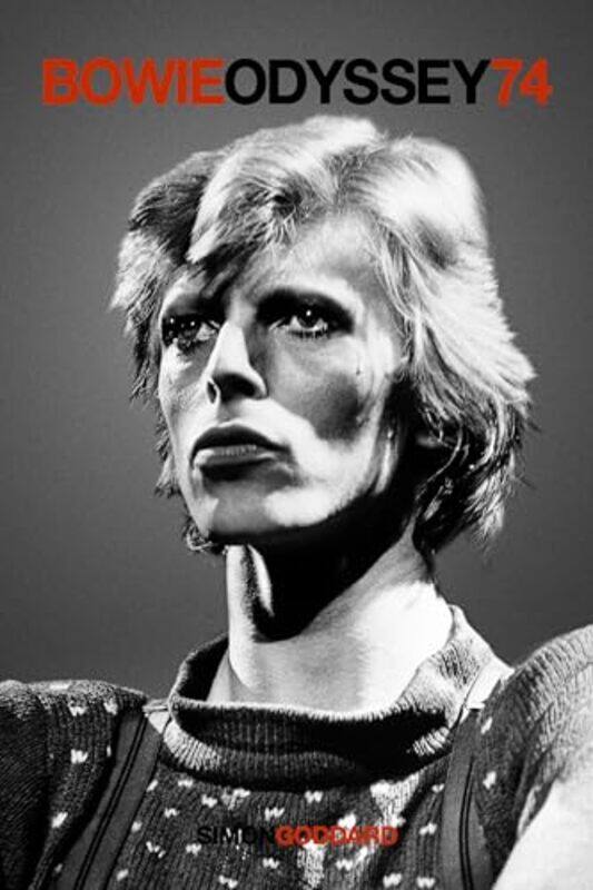 

Bowie Odyssey 74 by Simon Goddard-Paperback