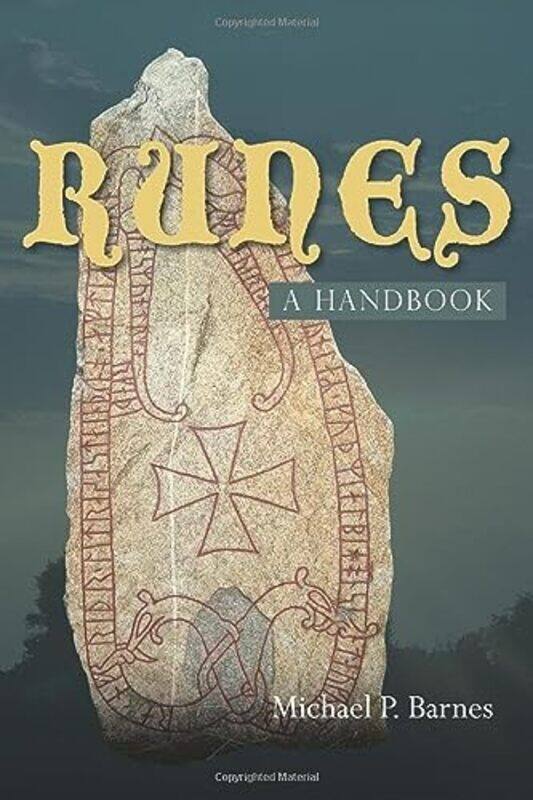 

Runes A Handbook By Barnes, Michael P. Paperback