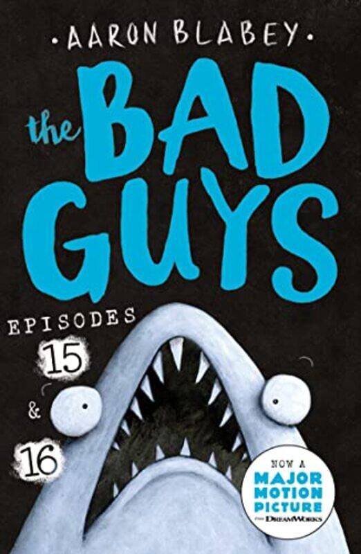 

Bad Guys: Episode 15 & 16,Paperback by Aaron Blabey