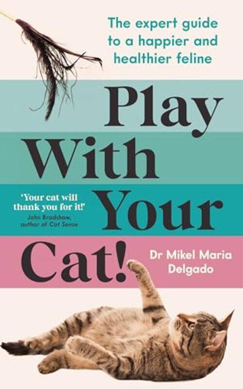 

Play With Your Cat! by Andrea Richards-Paperback