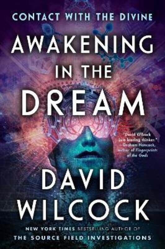 

Awakening In The Dream: Contact with the Divine.paperback,By :Wilcock, David