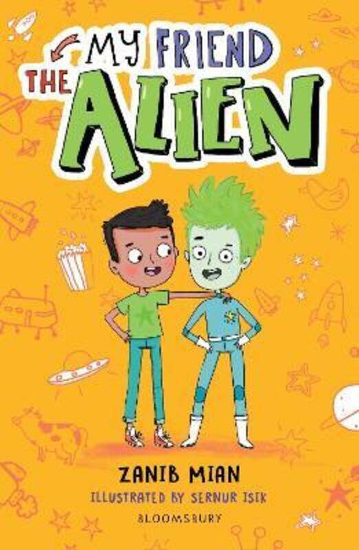 

My Friend the Alien: A Bloomsbury Reader.paperback,By :Mian, Zanib - Isik, Sernur