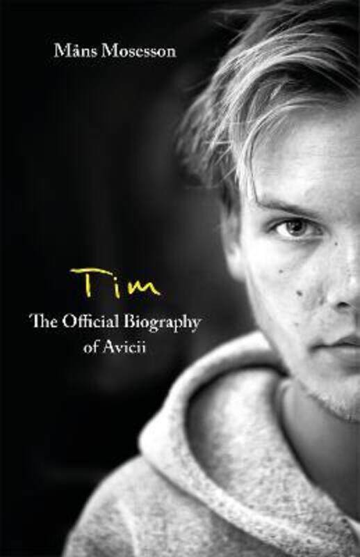 

Tim - The Official Biography of Avicii.paperback,By :Mosesson, Mans