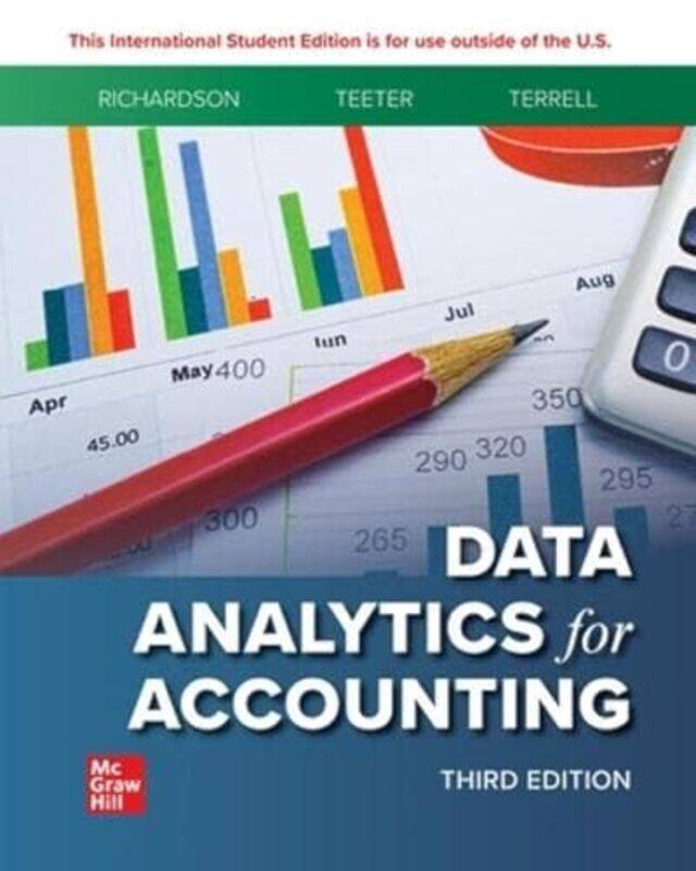

Data Analytics for Accounting ISE by Vernon RichardsonKatie TerrellRyan Teeter-Paperback
