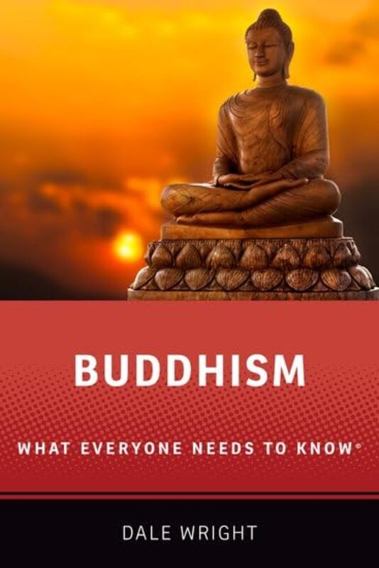 Buddhism by Dale S David B and Mary H Gamble Professor of Religion, David B and Mary H Gamble Professor of Religion, Occidental College Wright-Hardcover