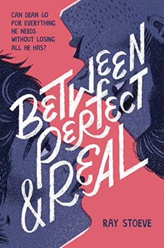 

Between Perfect and Real by Ray Stoeve-Paperback