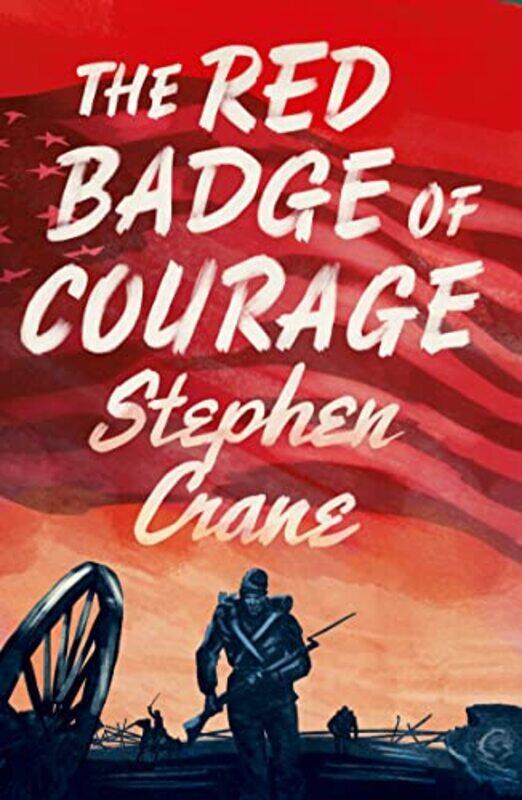 

The Red Badge of Courage by Stephen Crane-Paperback
