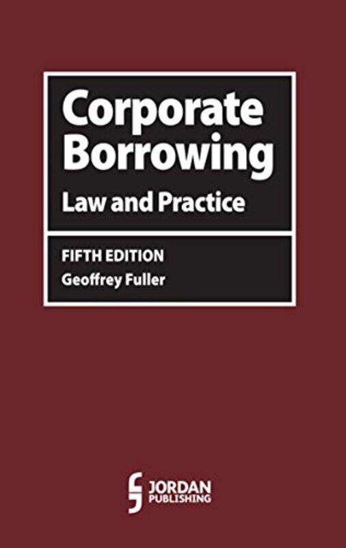 

Corporate Borrowing by Geoff Partner, Allen & Overy Fuller-Hardcover