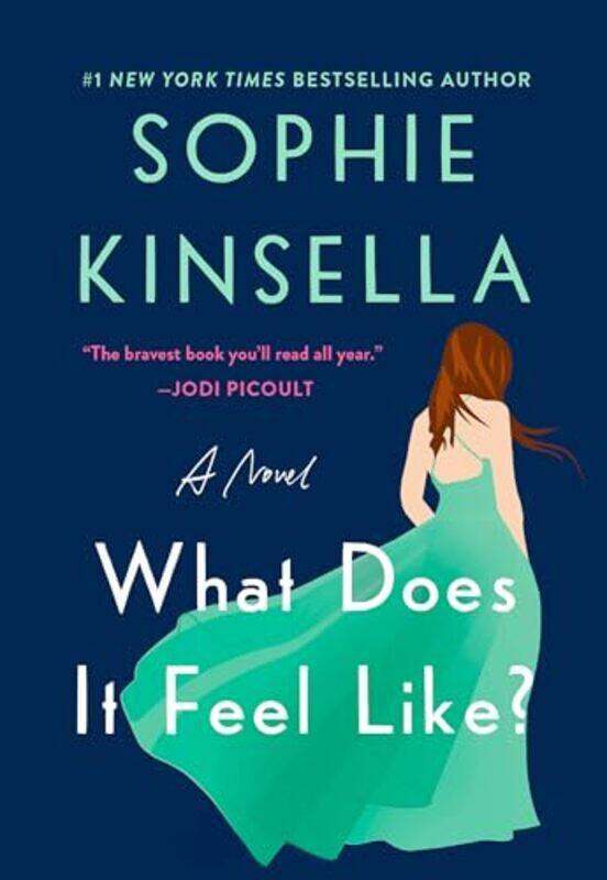 

What Does It Feel Like by Kinsella, Sophie - Hardcover