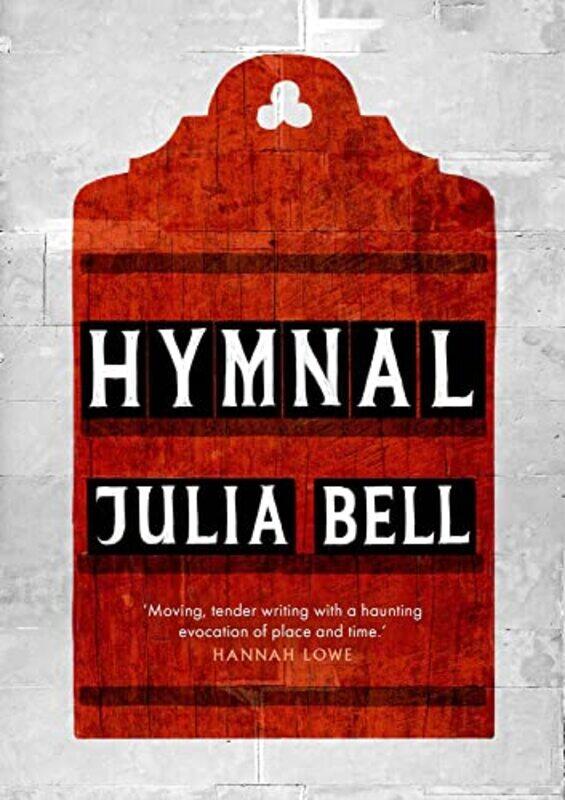 

Hymnal by Julia Bell-Paperback