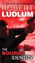 The Bourne Identity A Novel by Ludlum, Robert..Paperback