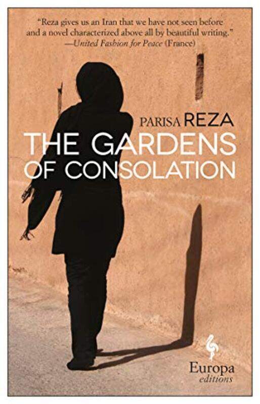 

The Gardens of Consolation by Parisa RezaAdriana Hunter-Paperback