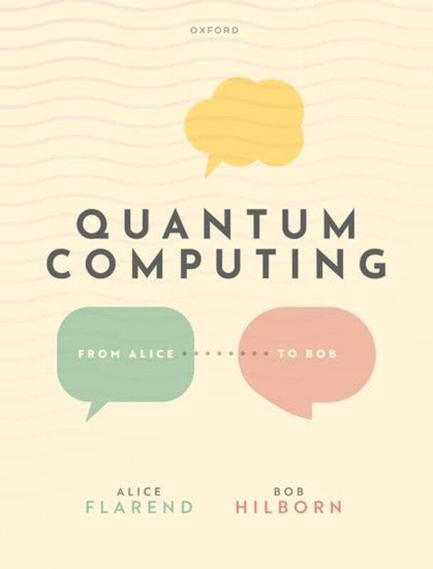 

Quantum Computing From Alice to Bob by Renee Biermann-Paperback