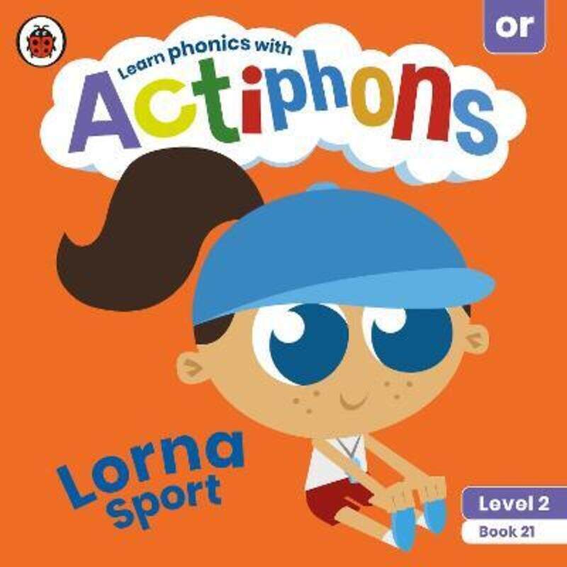 

Actiphons Level 2 Book 21 Lorna Sport: Learn phonics and get active with Actiphons!.paperback,By :Ladybird