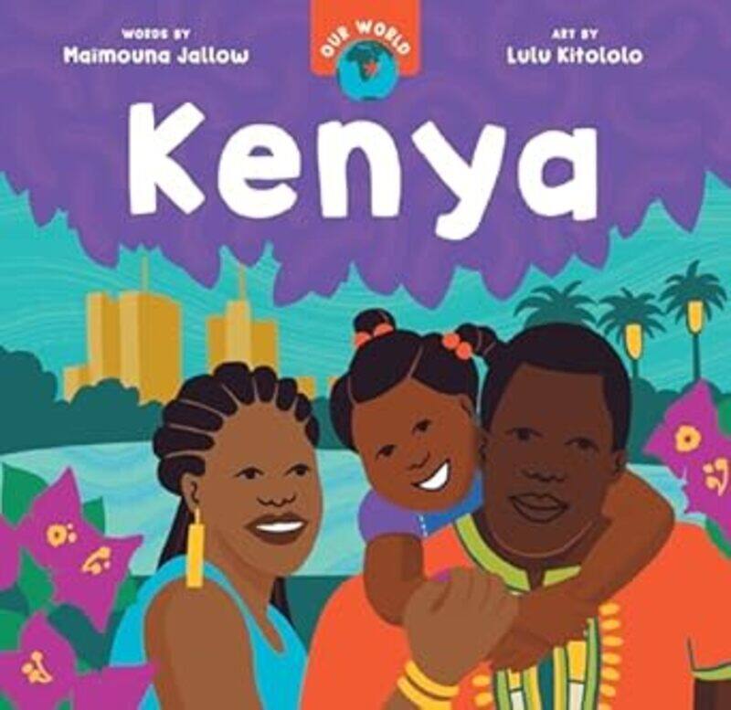 

Our World Kenya By Jallow Maimouna - Hardcover