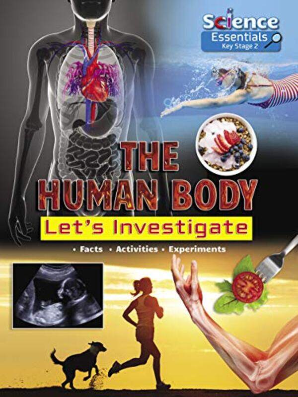 

The Human Body Lets Investigate by Anthony Sher-Paperback