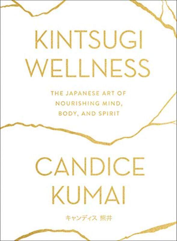 

Kintsugi Wellness By Kumai Candice - Hardcover