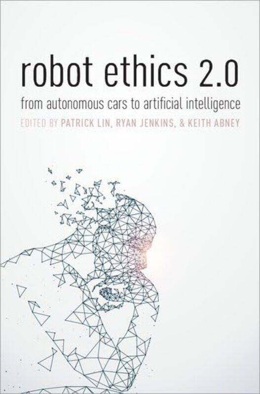 

Robot Ethics 20 by Patrick LinKeith AbneyRyan Jenkins-Hardcover
