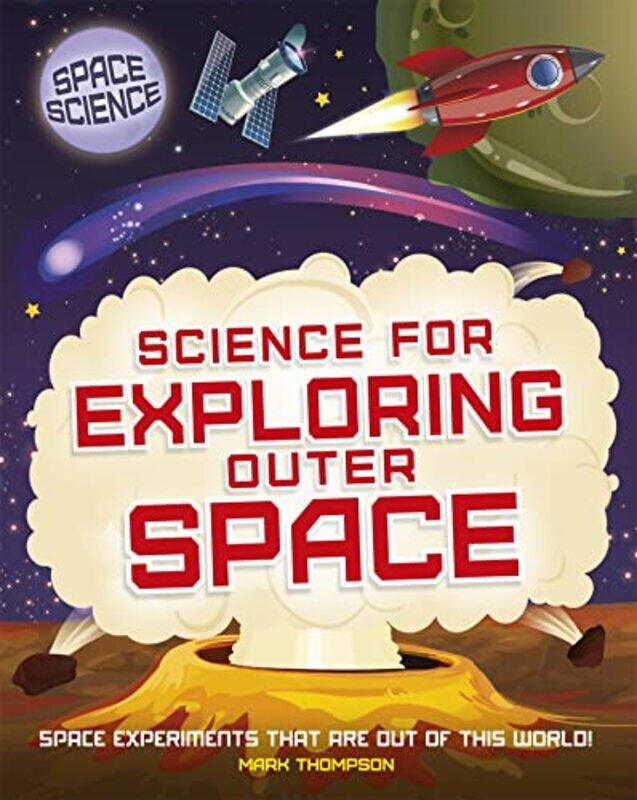 

Space Science STEM in Space Science for Exploring Outer Space by Lewis Wolpert-Paperback