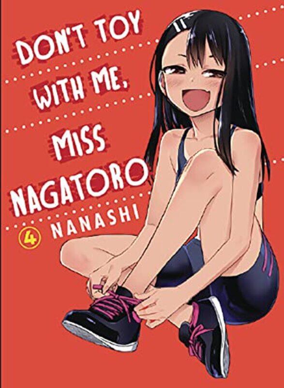

Dont Toy With Me Miss Nagatoro V04 By V04 - Paperback