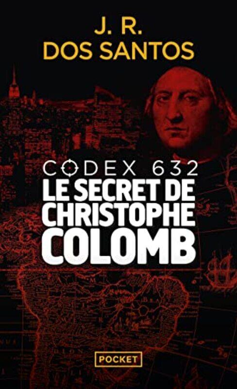 

CODEX 632 - LE SECRET DE CHRISTOPHE COLOMB,Paperback,By:DOS SANTOS J R D.