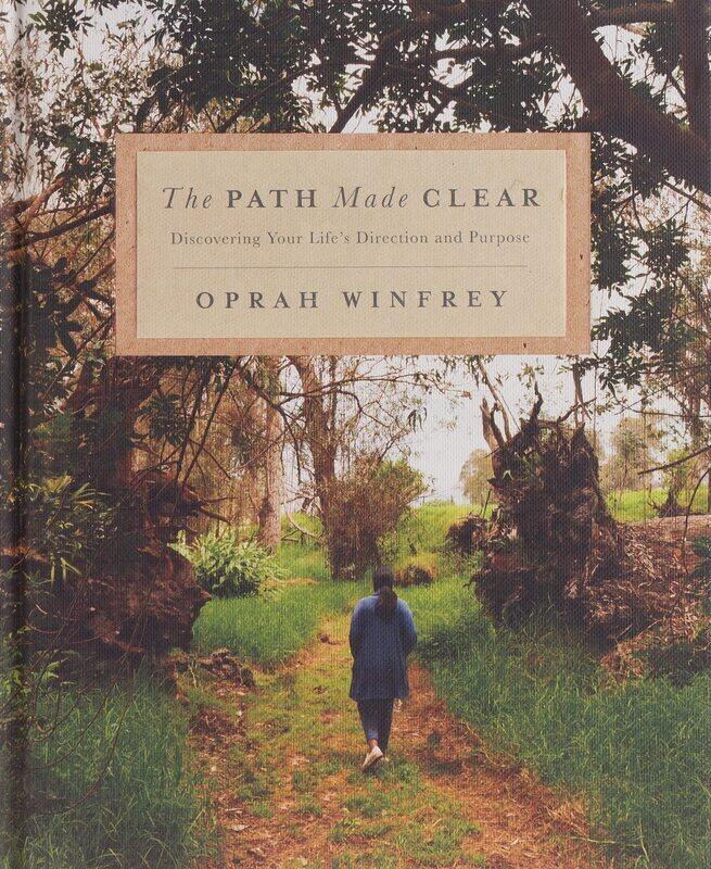 

The Path Made Clear: Discovering Your Life's Direction and Purpose, Hardcover Book, By: Oprah Winfrey