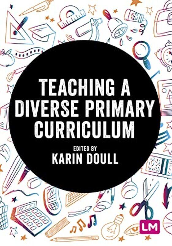 

Teaching a Diverse Primary Curriculum by Lora S Irish-Hardcover