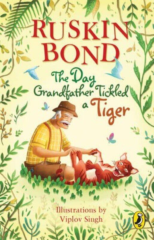 

The Day Grandfather Tickled a Tiger, Paperback Book, By: Ruskin Bond