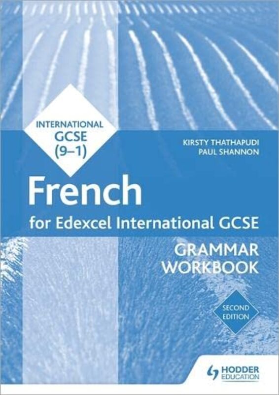Edexcel International Gcse French Grammar Workbook Second Edition By Thathapudi, Kirsty - Shannon, Paul Paperback