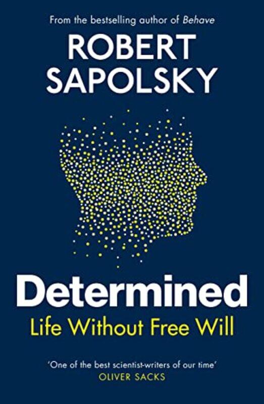 

Determined by Robert M Sapolsky-Hardcover