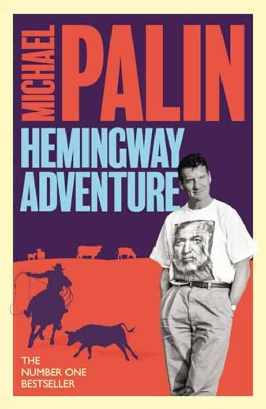 

Michael Palins Hemingway Adventure by Michael Palin-Paperback