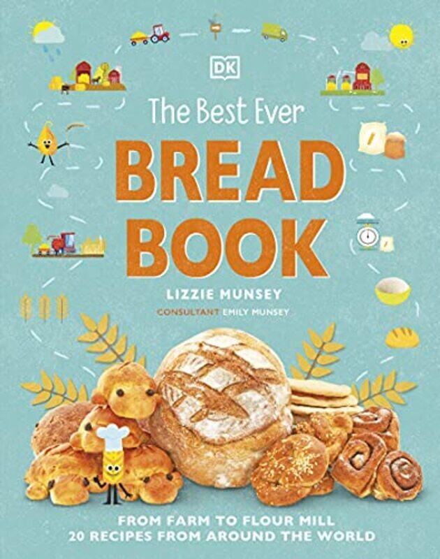 

The Best Ever Bread Book: From Farm to Flour Mill, Recipes from Around the World,Hardcover,by:Munsey, Lizzie - Munsey, Emily