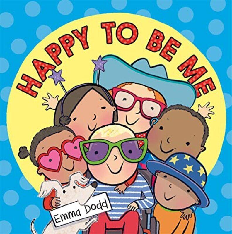 

Happy To Be Me By Dodd Emma Paperback