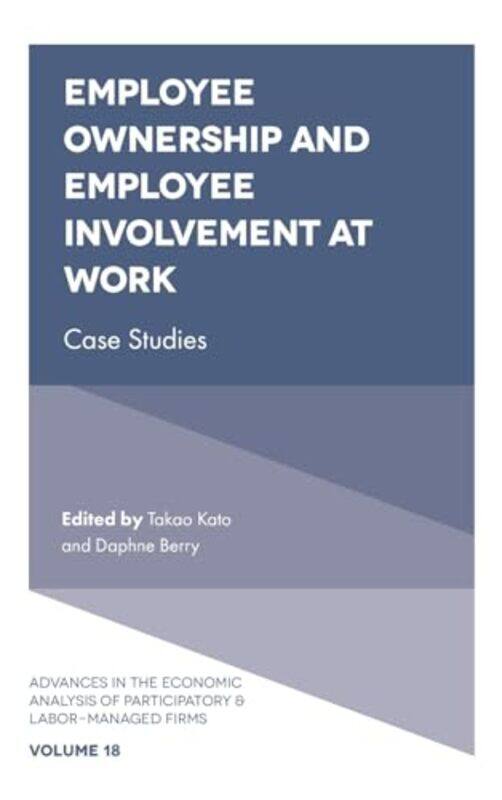 

Employee Ownership and Employee Involvement at Work by Peter StuhlmacherDaniel P Bailey-Hardcover