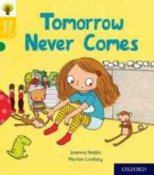 Oxford Reading Tree Story Sparks Oxford Level 5 Tomorrow Never Comes by Nadin, Joanna - Lindsay, Marion - Gamble, Nikki - Paperback