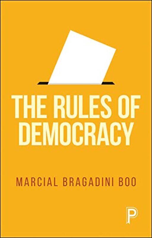 

The Rules of Democracy by Marcial Chief Executive of UKPHR UK Public Health Register Bragadini Boo-Paperback