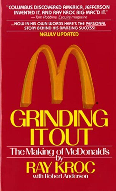 

Grinding It Out The Making Of Mcdonalds By Kroc, Ray Paperback