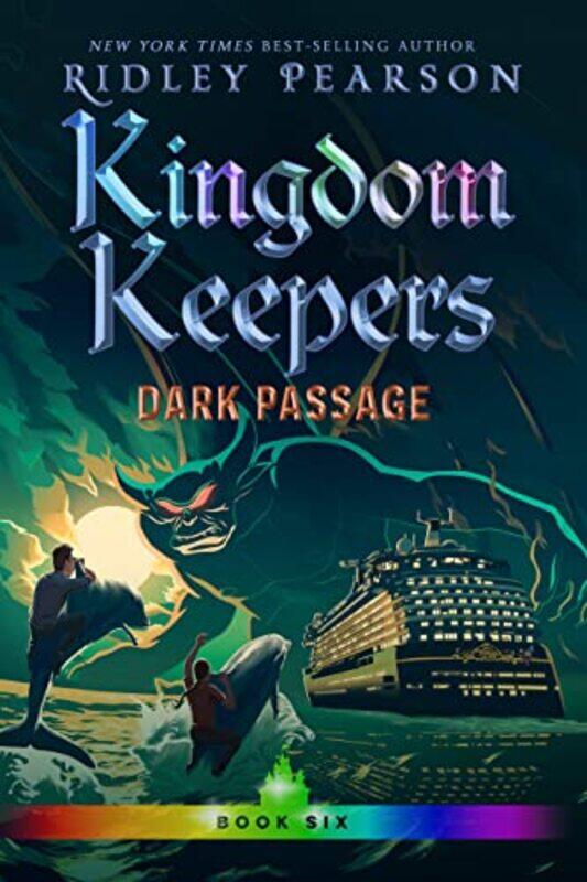 

Kingdom Keepers Vi: Dark Passage,Paperback,By:Pearson, Ridley