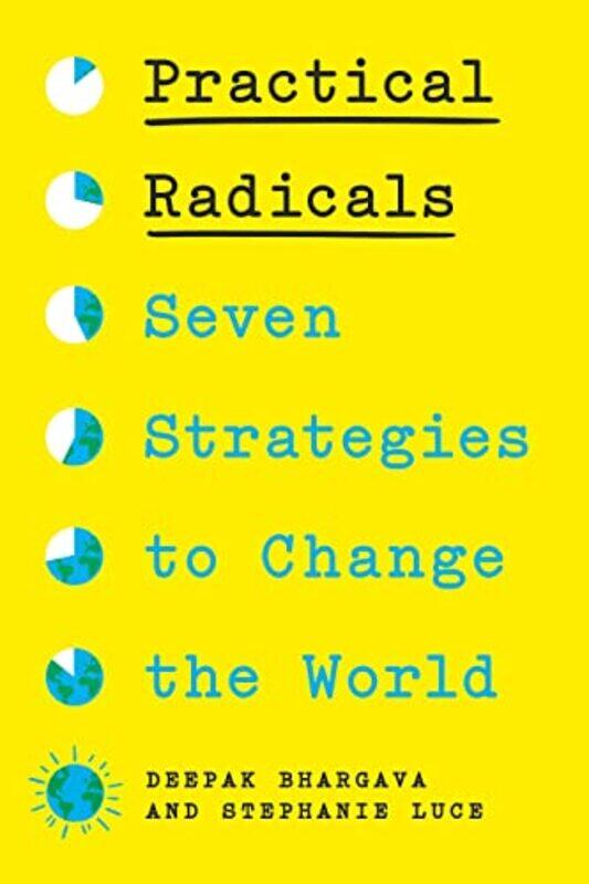 

Practical Radicals by Deepak BhargavaStephanie Luce-Hardcover