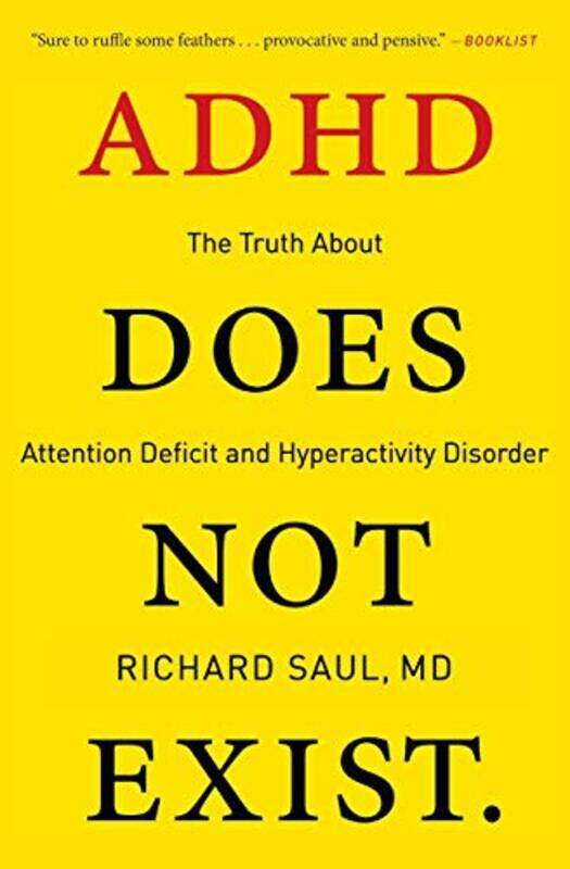 

ADHD Does Not Exist by Richard Saul-Paperback