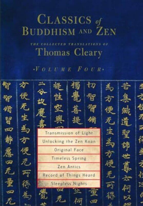 

Classics Of Buddhism And Zen Volume Four by Thomas Cleary-Paperback