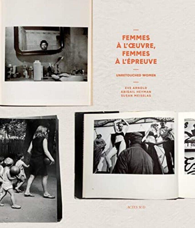 

Unretouched Women by Eve Arnold Hardcover