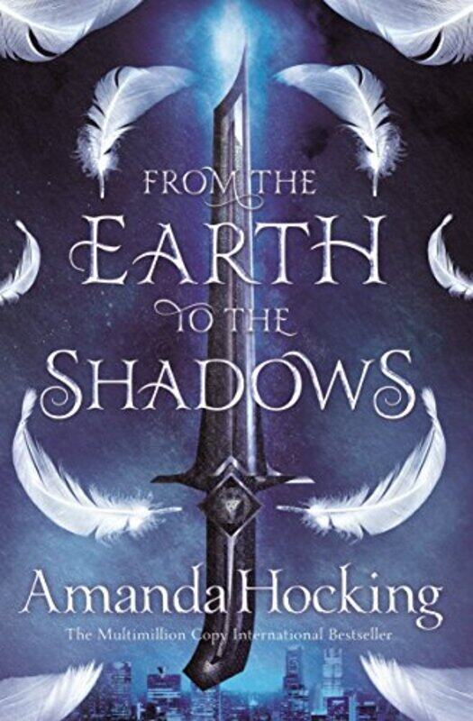 

From the Earth to the Shadows by Amanda Hocking-Paperback