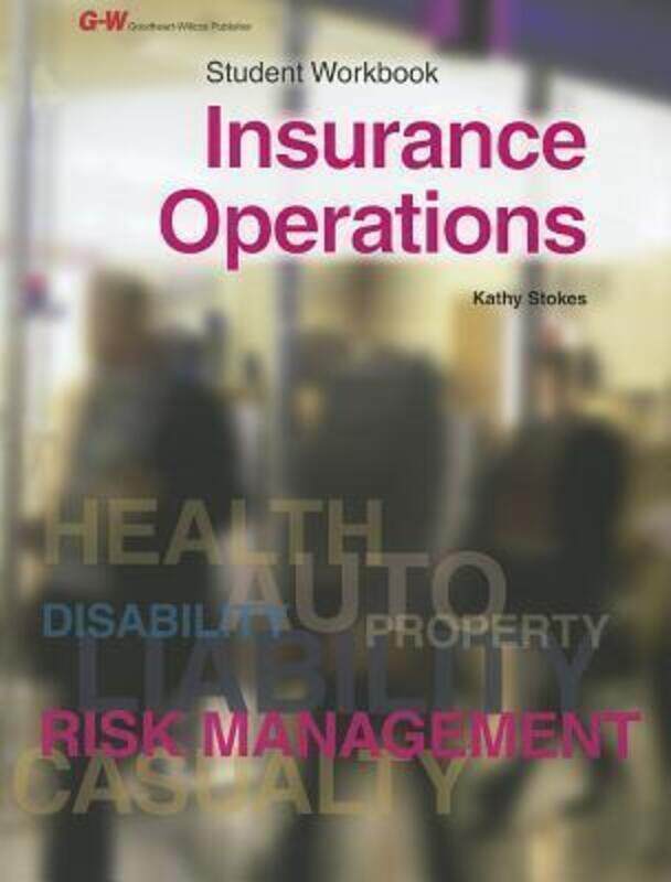 

Insurance Operations: Student Workbook,Paperback,ByStokes, Kathy